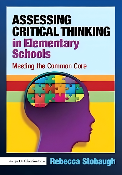 Assessing critial thinking in elementary schools